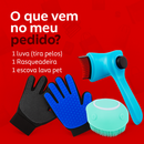 Kit Pet Luva Tira Pelos Nano + Escova lava Pet Silicone Dispenser + Pente Escova Removedora